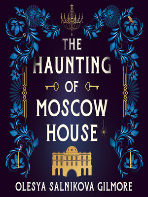 cover image of The Haunting of Moscow House